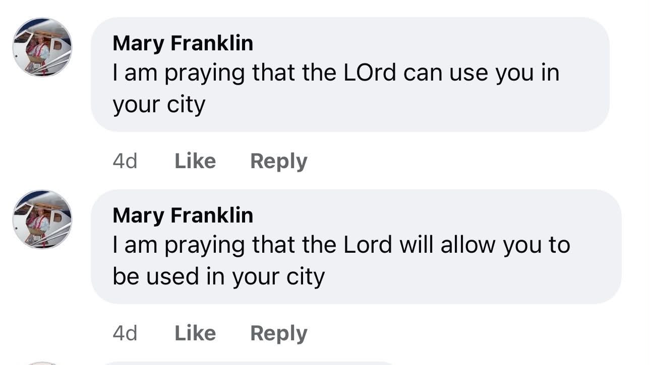 Screenshot of two Facebook comments from Mary Franklin saying she is praying that the Lord will use Josh Lock in his city